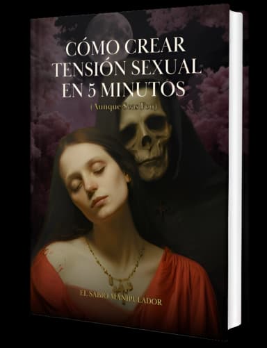 Como Crear Tension Sexual en 5 Minutos
